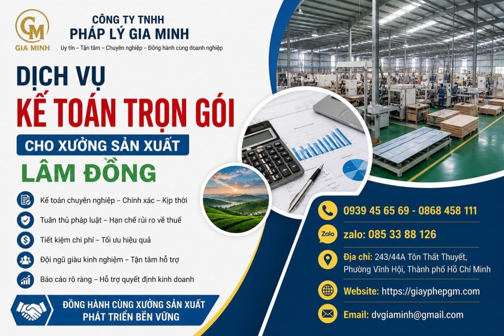 Dịch vụ kế toán trọn gói cho xưởng sản xuất Lâm Đồng
