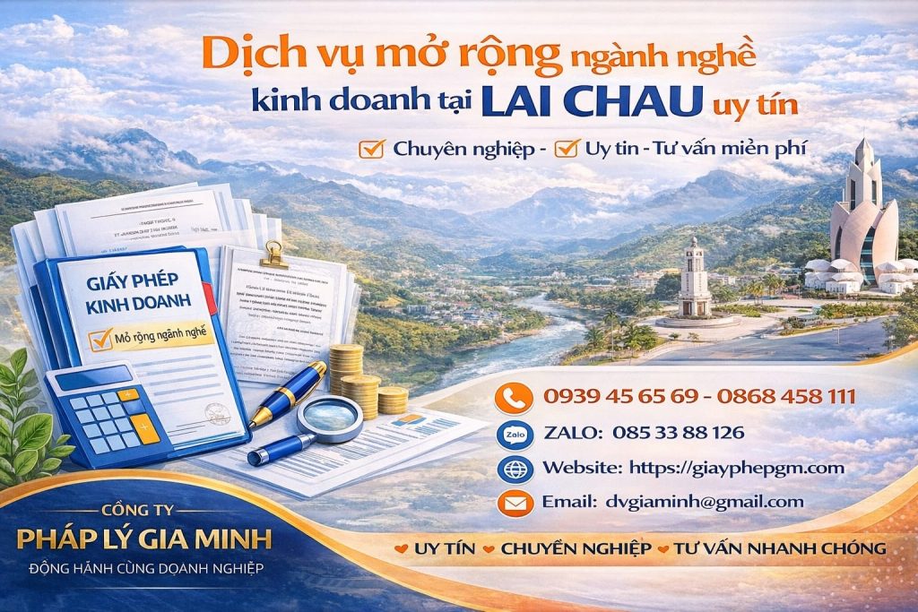 dịch vụ mở rộng ngành nghề kinh doanh tại lai châu