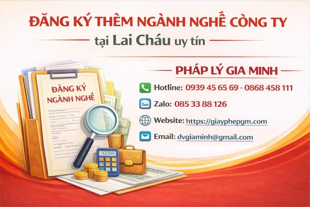 Dịch vụ mở rộng ngành nghề kinh doanh tại Lai Châu uy tín