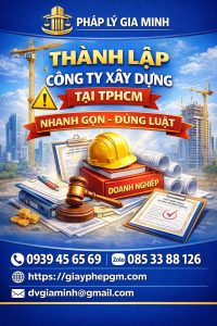 dịch vụ thành lập công ty xây dựng công trình tại tphcm