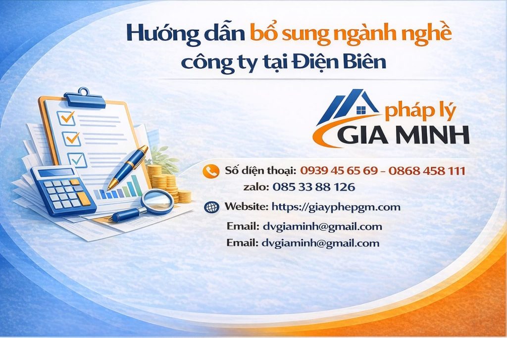 Hướng dẫn bổ sung ngành nghề công ty tại Điện Biên