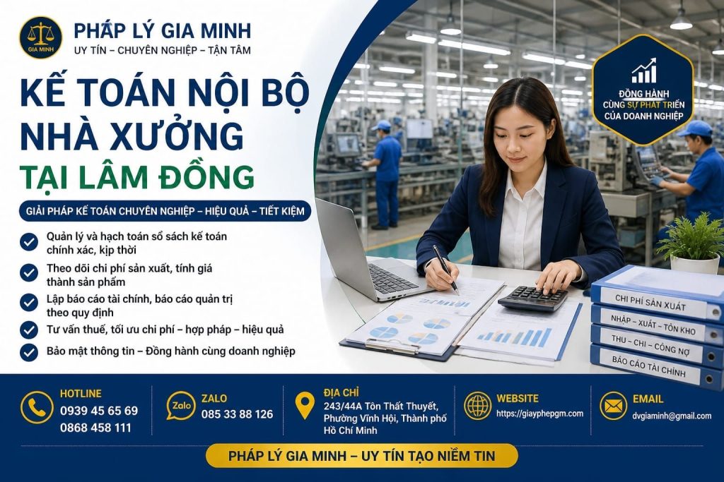 Kế toán nội bộ nhà xưởng tại Lâm Đồng