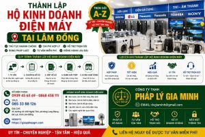 Thành lập hộ kinh doanh điện máy tại Lâm Đồng