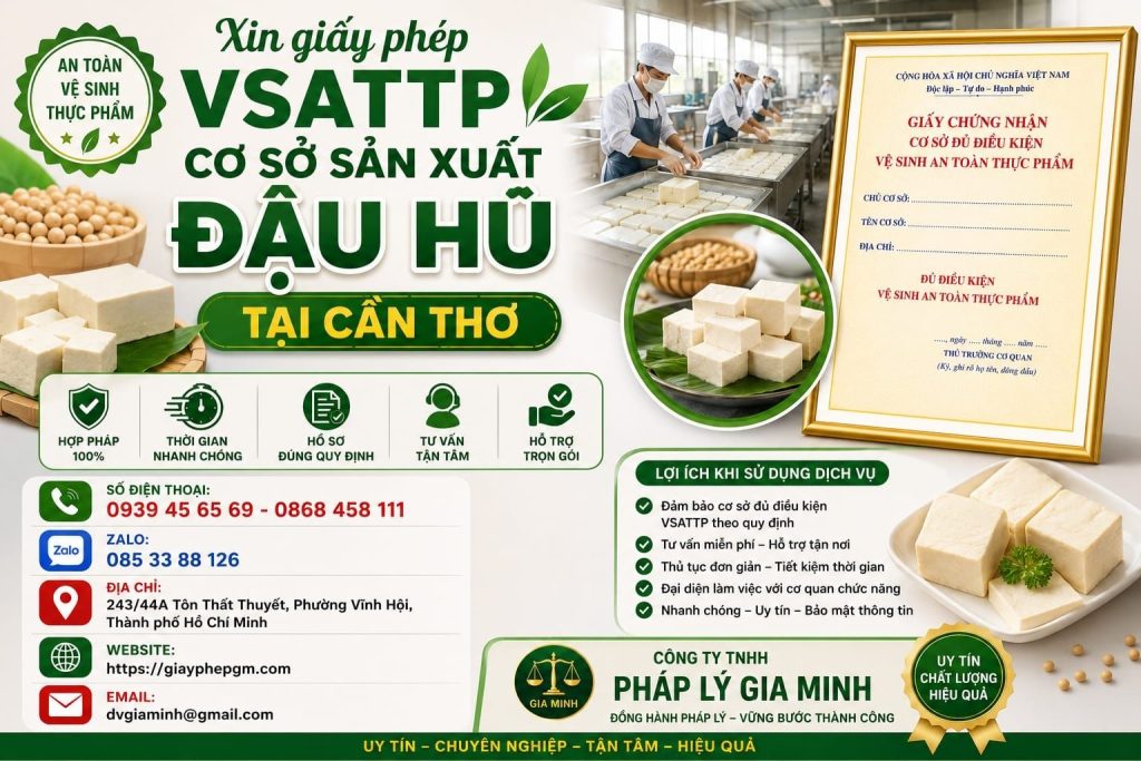 Xin giấy phép VSATTP cơ sở sản xuất đậu hũ tại Cần Thơ