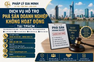 Dịch Vụ Hỗ Trợ Phá Sản Doanh Nghiệp Không Hoạt Động Tại TPHCM