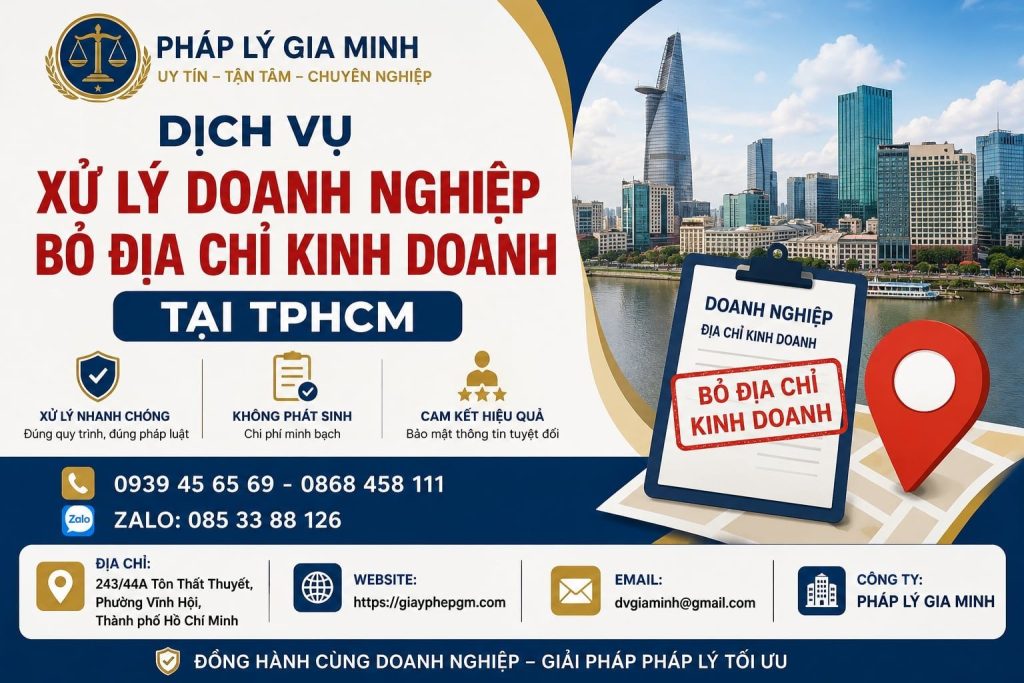 Dịch Vụ Xử Lý Doanh Nghiệp Bỏ Địa Chỉ Kinh Doanh Tại TPHCM