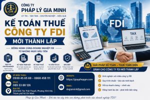 Kế Toán Thuế Công Ty FDI Mới Thành Lập
