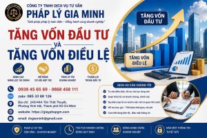 Tăng Vốn Đầu Tư Và Tăng Vốn Điều Lệ
