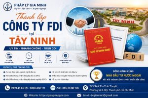 Thành lập công ty FDI tại Tây Ninh