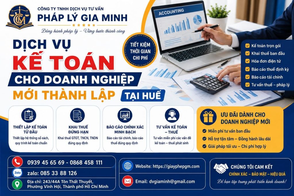 Dịch vụ kế toán cho doanh nghiệp mới thành lập tại Huế: Bắt đầu đúng để tránh sửa sai về sau 1 Dịch vụ kế toán cho doanh nghiệp mới thành lập tại Huế